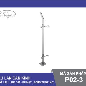 Trụ Lan Can Kính P02-3