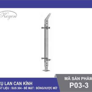 Trụ Lan Can Kính P03-3